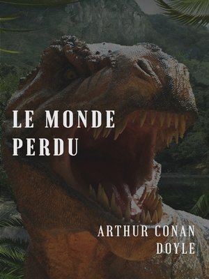 cover image of Le monde perdu